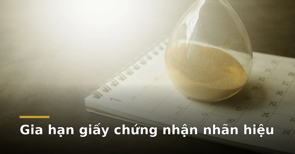 Lịch và đồng hồ cát — gia hạn giấy chứng nhận nhãn hiệu