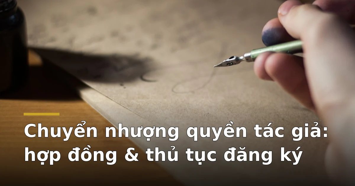 Bút máy viết trên giấy cổ — chuyển nhượng quyền tác giả